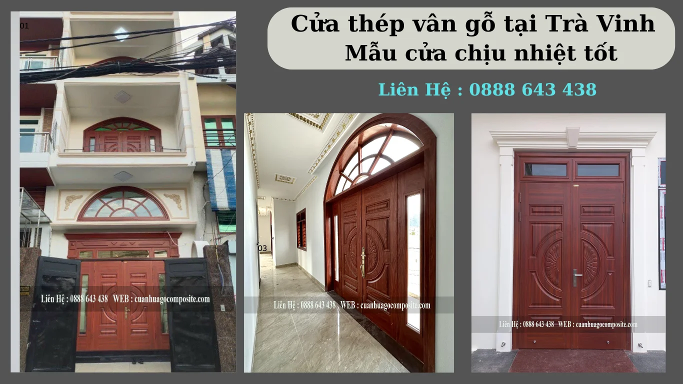 Cửa thép vân gỗ tại Trà Vinh – Mẫu cửa chịu nhiệt tốt