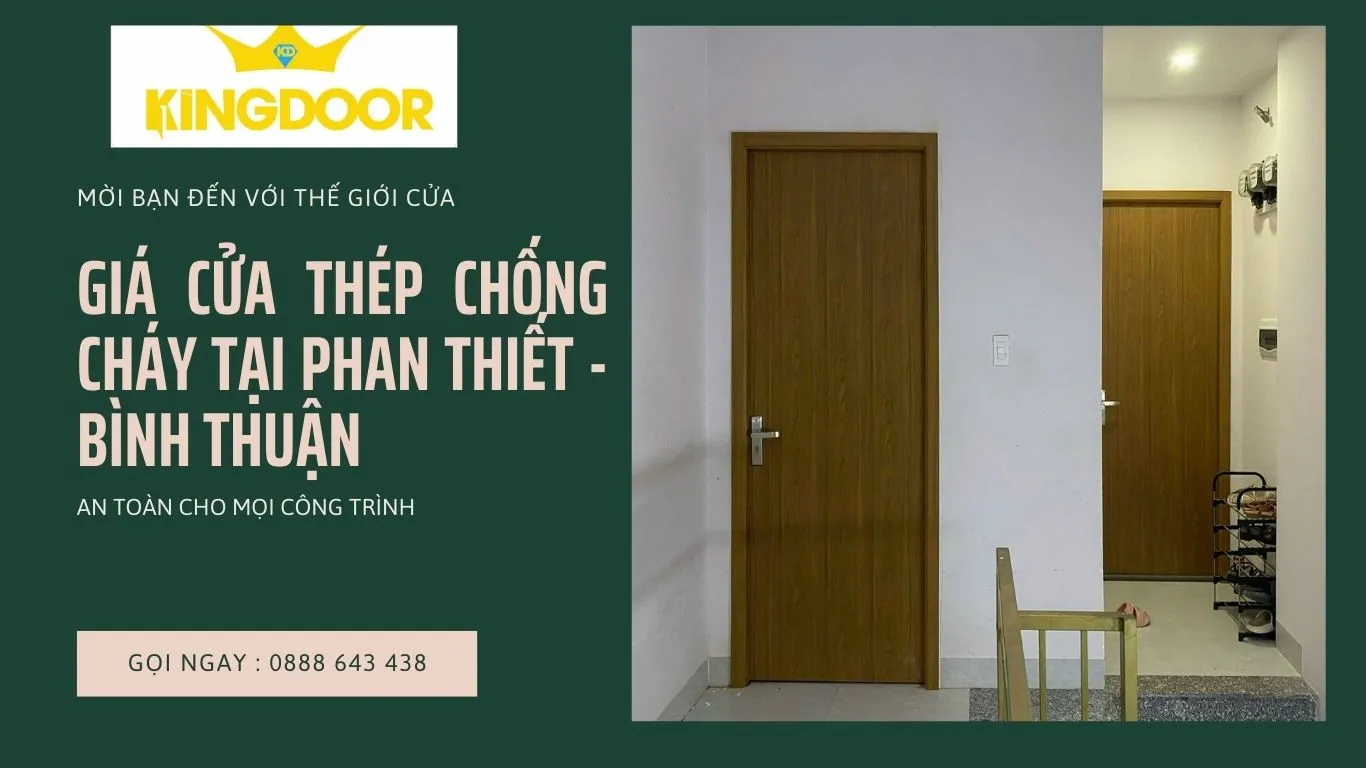 Giá Cửa Thép Chống Cháy tại Phan Thiết – Bình Thuận